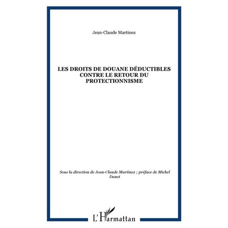 Les droits de douane déductibles contre le retour du protectionnisme