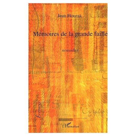 Mémoires de la grande faille