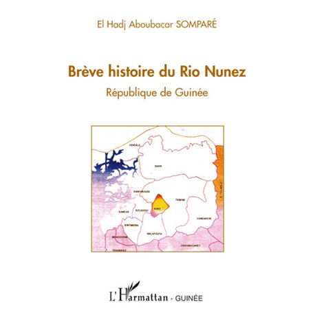 Brève histoire du Rio Nunez