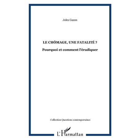 Le chômage, une fatalité ?