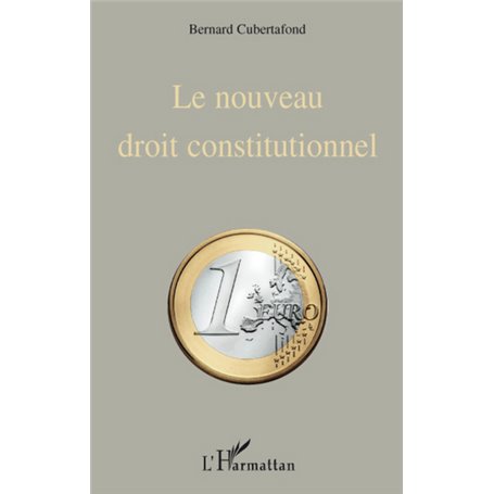 Le nouveau droit constitutionnel