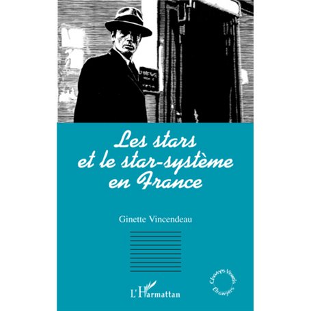 Les stars et le star-système en France
