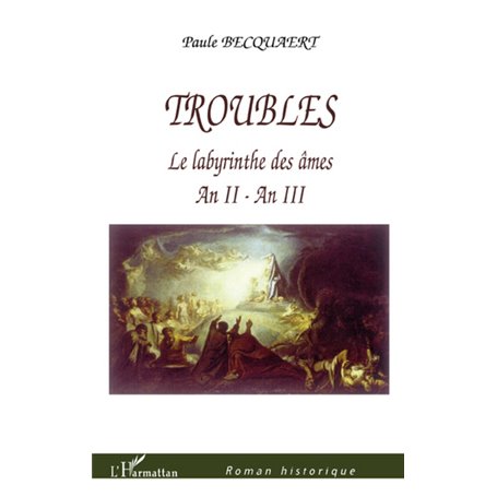 Troubles - Le labyrinthe des âmes