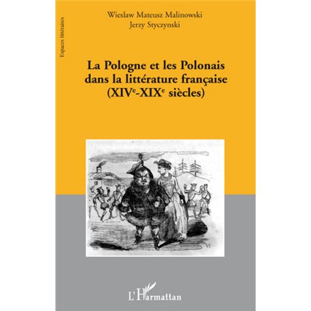 La Pologne et les Polonais dans la littérature française