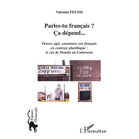 Parles-tu français ? Ca dépend...