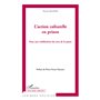 L'action culturelle en prison