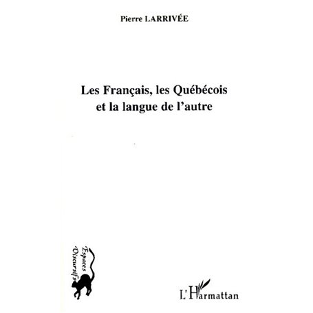 Les Français, les Québécois et la langue de l'autre