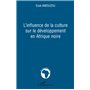 L'influence de la culture sur le développement en Afrique noire