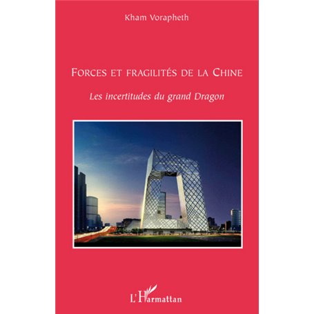Forces et fragilités de la Chine