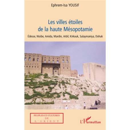 Les villes étoiles de la haute Mésopotamie
