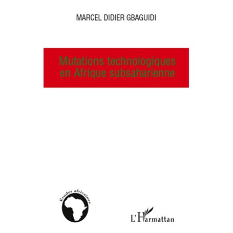 Mutations technologiques en Afrique subsaharienne