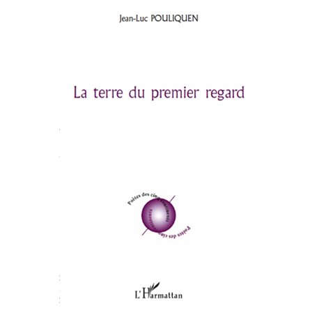 La terre du premier regard