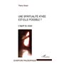 Une spiritualité athée est-elle possible ?