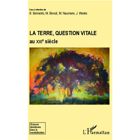 La Terre, question vitale au XXIe siècle