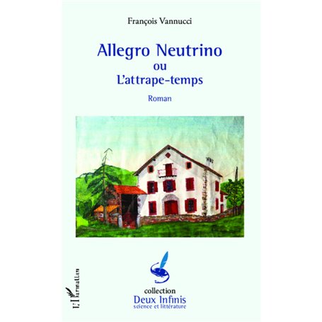 Allegro Neutrino ou l'attrape-temps