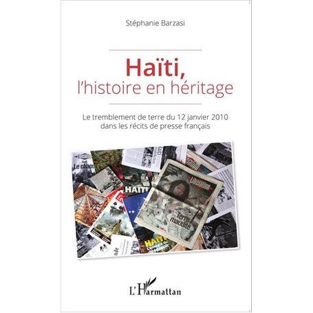 Haïti, l'histoire en héritage