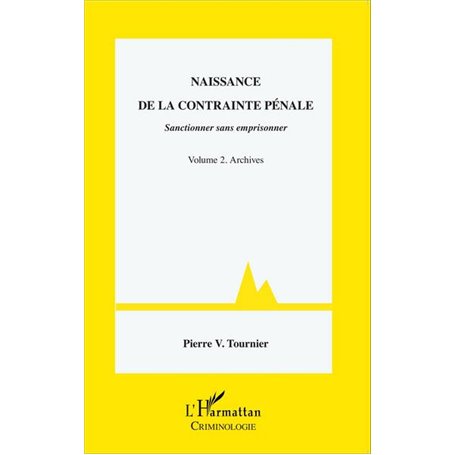 Naissance de la contrainte pénale