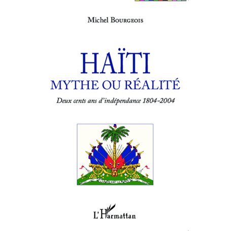 Haïti mythe ou réalité