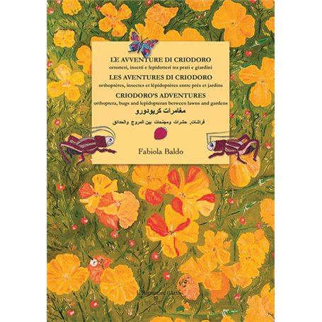 Les aventures di criodoro, Orthoptères, insectes et lépidoptères entre prés et jardins