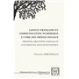 Langue française et communication numérique à l'ère des médias sociaux