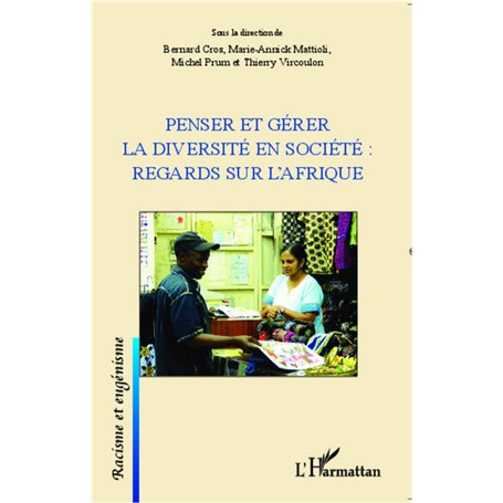Penser et gérer la diversité en société : regards sur l'Afrique