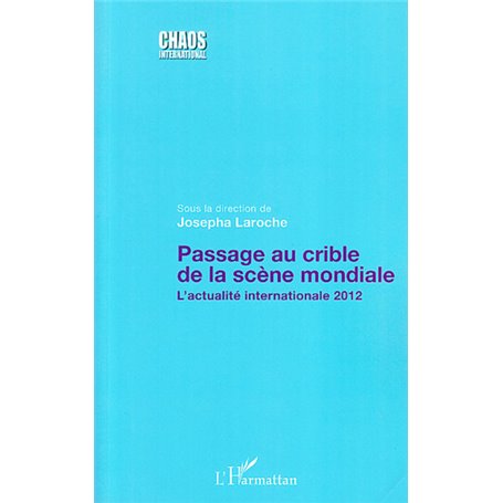 Passage au crible de la scène mondiale