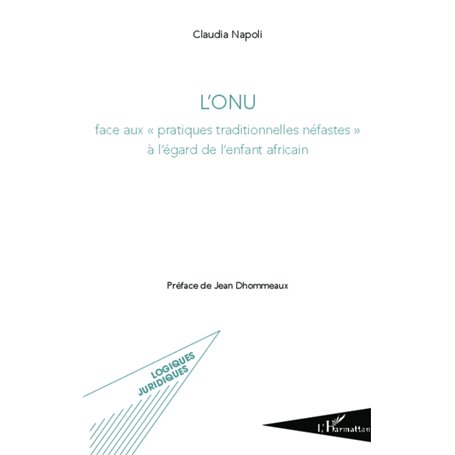 L'ONU face aux "pratiques traditionnelles néfastes" à l'égard de lenfant africain