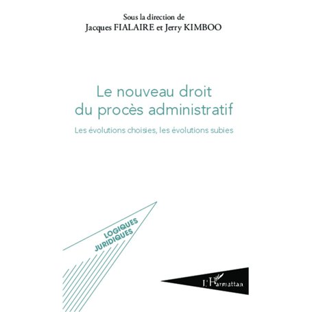 Le nouveau droit du procès administratif