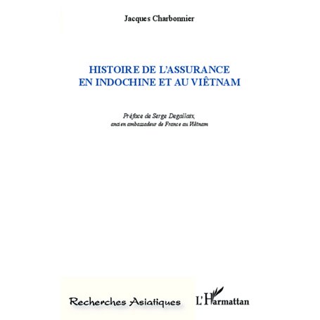 Histoire de l'assurance en indochine et au Viêtnam