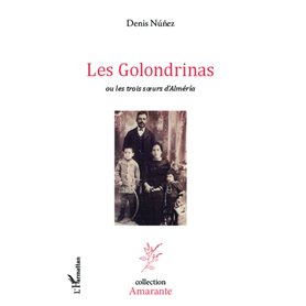 Les Golondrinas ou les trois soeurs d'Alméria