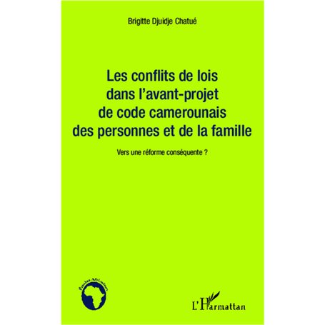 Les conflits de lois dans l'avant-projet de code camerounais des personnes et de la famille