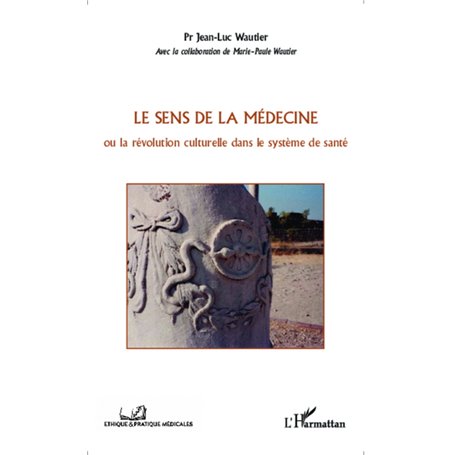le sens de la médecine