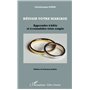 Réussir votre mariage