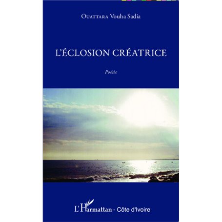 L'éclosion créatrice