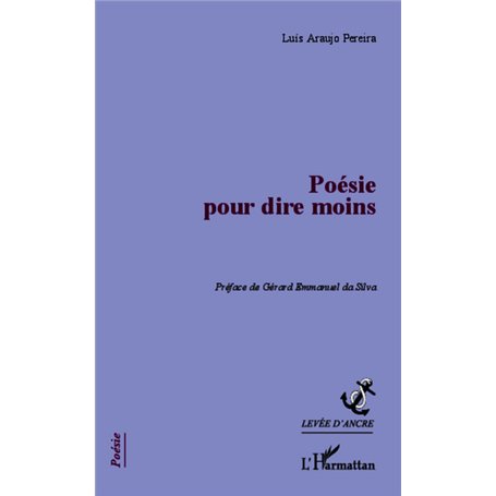 Poésie pour dire moins