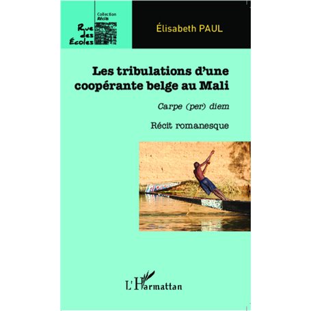 Les tribulations d'une coopérante belge au Mali