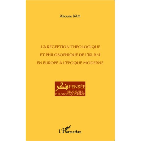 La réception théologique et philosophique de l'Islam en Europe à l'époque moderne