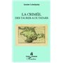 La Crimée, des Taures aux Tatars