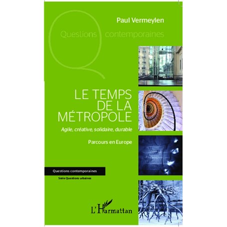 Le temps de la métropole