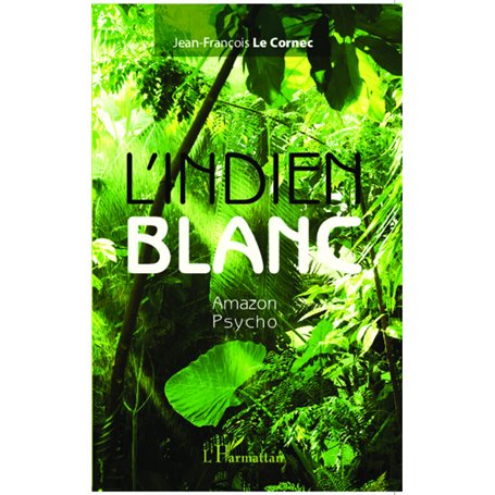 L'Indien blanc