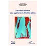 De cierta manera : cine y généro en América latina