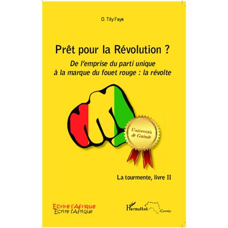 Prêt pour la Révolution ? De l'emprise du parti unique à la marque du fouet rouge : la révolte