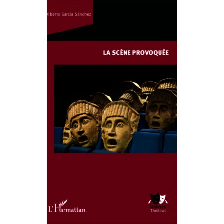 La scène provoquée