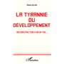 La tyrannie du développement