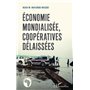 Économie mondialisée, coopératives délaissées