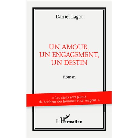 Un amour, un engagement, un destin
