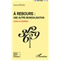 A rebours : une autre mondialisation