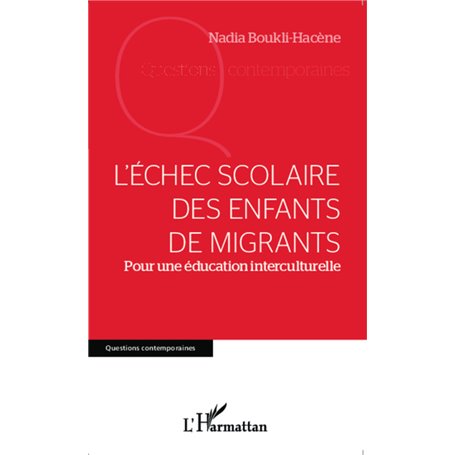 L'échec scolaire des enfants de migrants