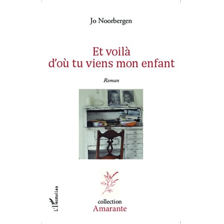 Et voilà d'où tu viens mon enfant