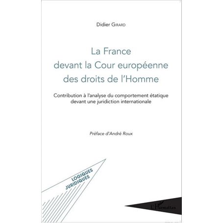 La France devant la Cour européenne des droits de l'Homme